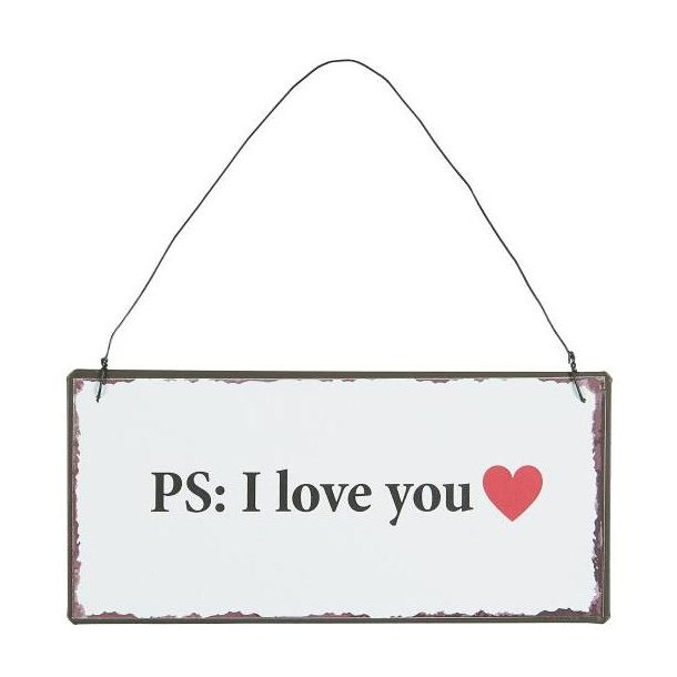 Metalskilt - PS I Love You